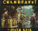 Cover of: Celebrate! in South Asia