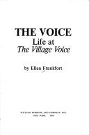 Cover of: The Voice: Life at the Village Voice