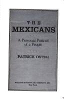 Cover of: The Mexicans by Patrick Oster