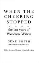 When the cheering stopped by Gene Smith