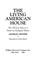 Cover of: The living American house