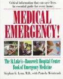 Cover of: Medical Emergency!: The St. Luke'S-Roosevelt Hospital Center Book of Emergency Medicine