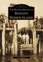 Cover of: The Military History of Boston's Harbor Islands by Gerald  Butler