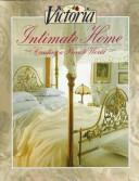 Cover of: Victoria: Intimate Home: Creating a Private World