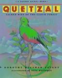 Quetzal by Dorothy Hinshaw Patent