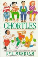 Cover of: Chortles: new and selected wordplay poems