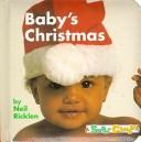Cover of: Baby's Christmas by Neil Ricklen