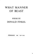 Cover of: What manner of beast: poems