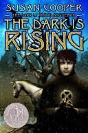 Cover of: The Dark is Rising (The First Book in The Dark Is Rising Sequence) by Susan Cooper