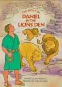 Cover of: Story Of Daniel In The Lions Den (My First Bible Stories Board Books) by Carol Wedeven