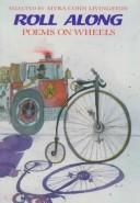 Cover of: Roll Along: Poems on Wheels
