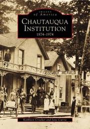 Cover of: Chautauqua Institution, 1874-1974 (Images of America: New York)