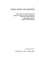 Cover of: Three Jewish philosophers.: Philo: Selections, edited by Hans Lewy. Saadya Gaon: Book of doctrines and beliefs, edited by Alexander Altmann. Jehuda Halevi: Kuzari, edited by Isaak Heinemann.