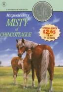MISTY OF CHINCOTEAGUE by Marguerite Henry, Henry, Margaret. Illustrated by Wesley Dennis Henry