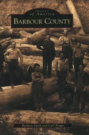 Cover of: Barbour  County   (WV)  (Images  of  America) by Carol  Briggs, Barbara  Smith