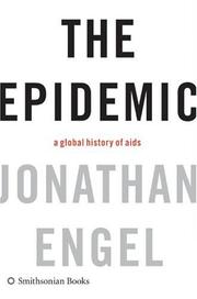 Cover of: The Epidemic by Jonathan Engel