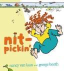 Cover of: Nit-pickin' by Nancy Van Laan
