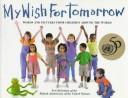 Cover of: My wish for tomorrow