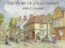 Cover of: Story Of A Main Street, The (Margaret Mcelderry)