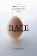 Cover of: Race: A History Beyond Black and White