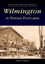 Cover of: Wilmington in Vintage Postcards (DE) (Postcard History) by Marjorie G. McNinch