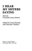 Cover of: I Hear My Sisters Saying: Poems by Twentieth-Century Women