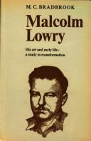Cover of: Malcolm Lowry: His Art and Early Life