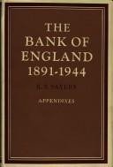 Cover of: The Bank of England 1891 - 1944 by R. S. Sayers