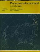 Cover of: Phanerozoic Paleocontinental World Maps (Cambridge Earth Science Series) by A. G. Smith, A. M. Hurley, J. C. Briden
