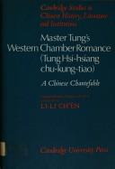 Cover of: Master Tung's Western chamber romance =: Tung Hsi-hsiang chu-kung-tiao : a Chinese chantefable