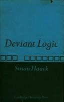 Cover of: Deviant logic: some philosophical issues