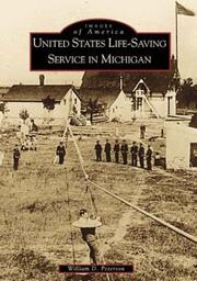 Cover of: United  States  Life-Saving  Service  in  Michigan by William  Peterson