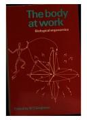 Cover of: The Body at Work: Biological Ergonomics