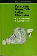 Cover of: Primordial germ cells in the chordates | Pieter D. Nieuwkoop