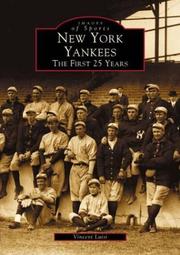 Cover of: New York Yankees:  The First 25 Years   (NY)  (Images of Sports)