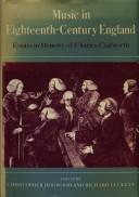 Cover of: Music in eighteenth-century England: essays in memory of Charles Cudworth