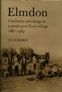 Cover of: Elmdon. Continuity and change in a north-west Essex village, 1861-1964