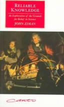 Cover of: Reliable knowledge by J. M. Ziman