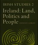 Cover of: Ireland--land, politics, and people by edited by P.J. Drudy.