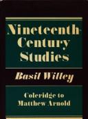 Cover of: Nineteenth Century Studies: Coleridge to Matthew Arnold