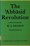 Cover of: The Abbasid Revolution by M. A. Shaban