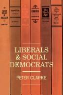 Cover of: Liberals and Social Democrats