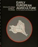 Cover of: Early European agriculture | British Academy. Major Research Project in the Early History of Agriculture.