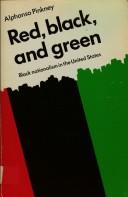 Cover of: Red, Black, and Green: Black Nationalism in the United States