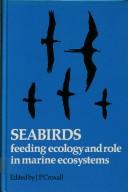 Cover of: Seabirds: feeding ecology and role in marine ecosystems