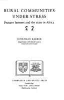 Cover of: Rural Communities Under Stress: Peasant Farmers and the State in Africa (African Society Today)