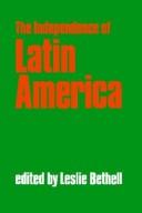 Cover of: The Independence of Latin America