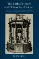 The birth of history and philosophy of science by Nicholas Jardine