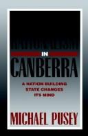 Economic Rationalism in Canberra by Michael Pusey