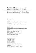 Cover of: Wildlife productionsystems by edited by Robert J. Hudson, K. R. Drew, L. M. Baskin.